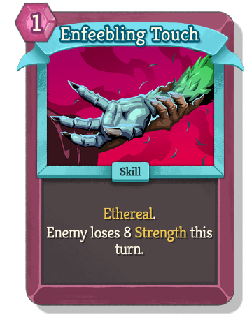Enfeebling Touch