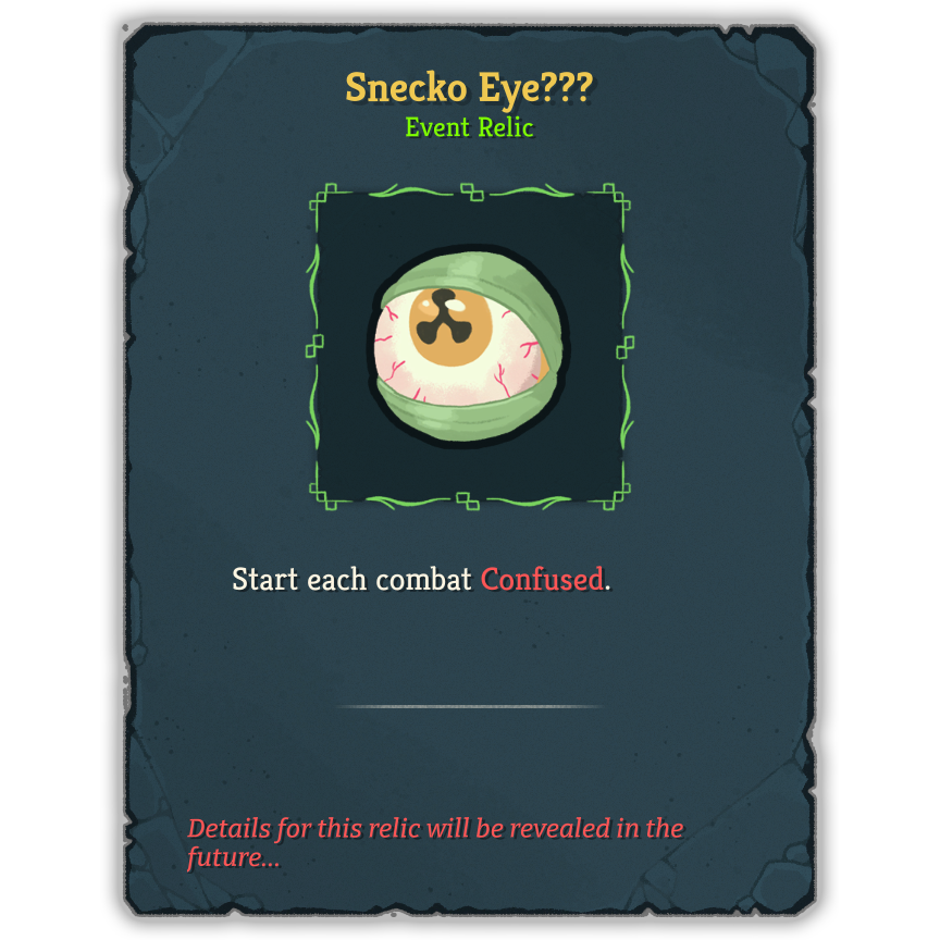 Snecko Eye???