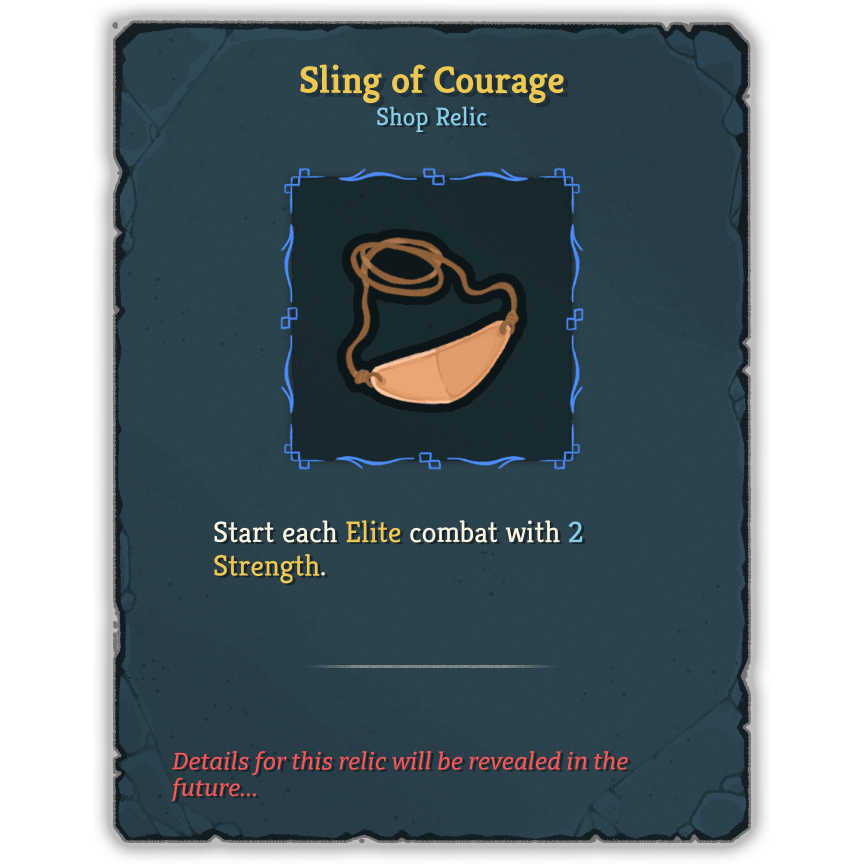Sling of Courage